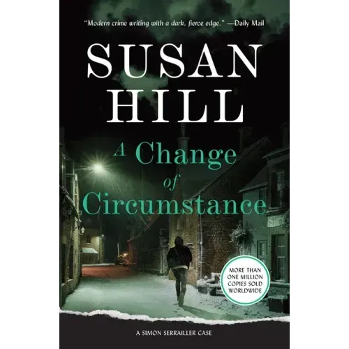 A Change of Circumstance: A Simon Serrailler Case