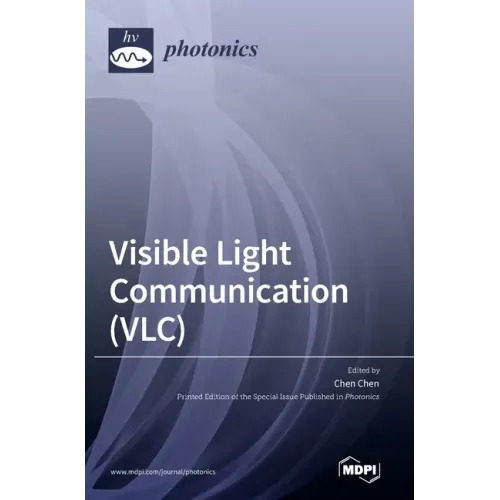 Visible Light Communication (VLC)