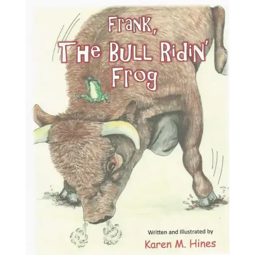 Frank, The Bull Ridin' Frog