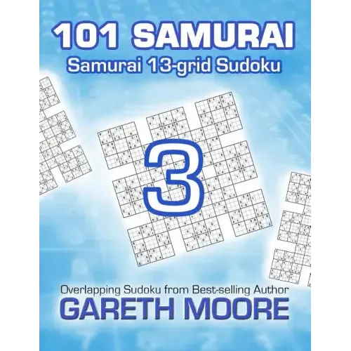 Samurai 13-grid Sudoku 3: 101 Samurai