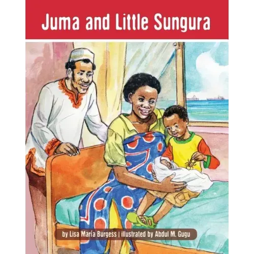 Juma and Little Sungura: The Tanzania Juma Stories