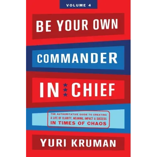 Be Your Own Commander In Chief Volume 4: G-d/Universe