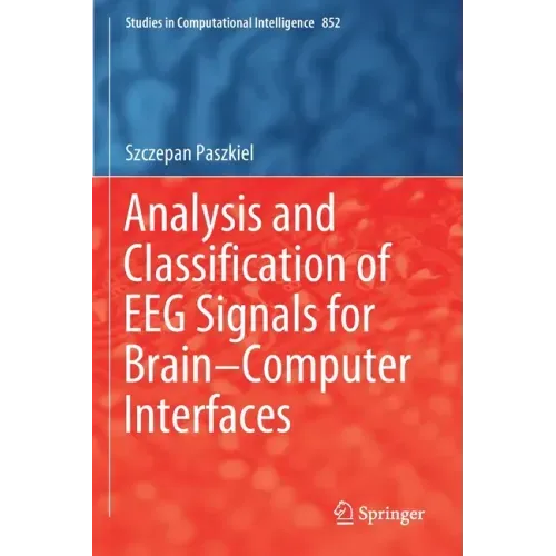 Analysis and Classification of Eeg Signals for Brain-Computer Interfaces