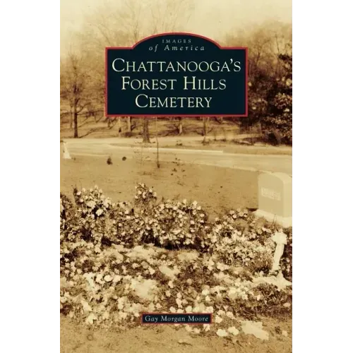 Chattanooga's Forest Hills Cemetery