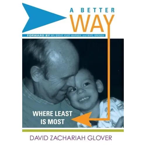 A Better Way: Where Least is Most