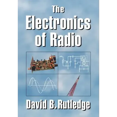 The Electronics of Radio