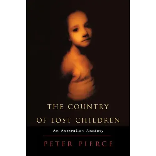 The Country of Lost Children: An Australian Anxiety