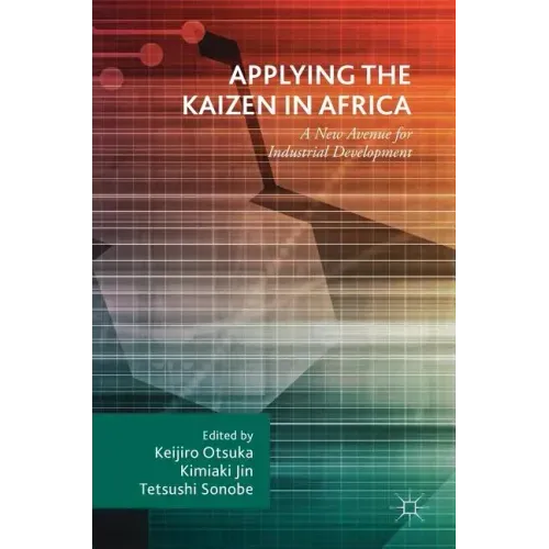 Applying the Kaizen in Africa: A New Avenue for Industrial Development