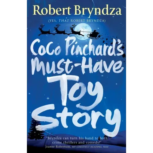 Coco Pinchard's Must-Have Toy Story: A sparkling feel-good Christmas comedy