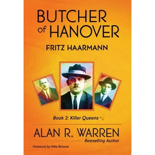 Butcher of Hanover: Fritz Haarmann