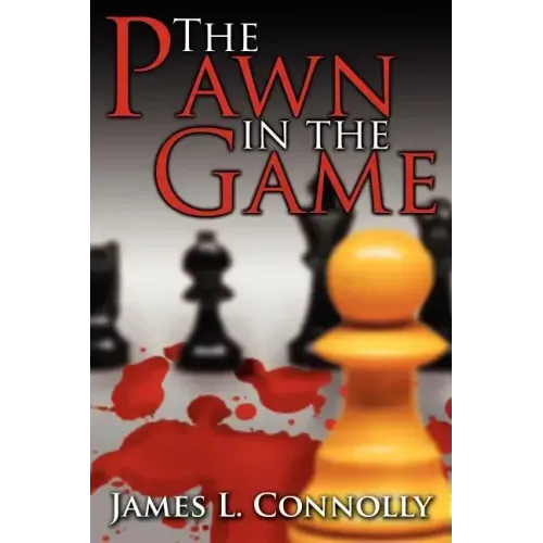The Pawn in the Game
