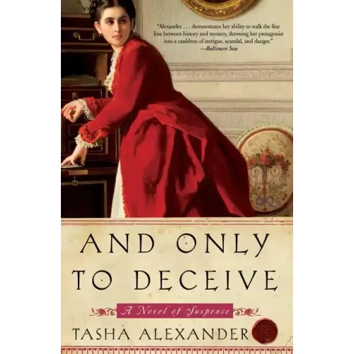 And Only to Deceive