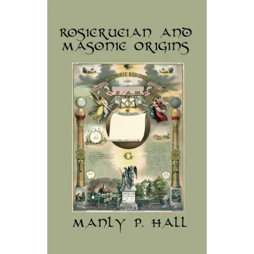Rosicrucian and Masonic Origins