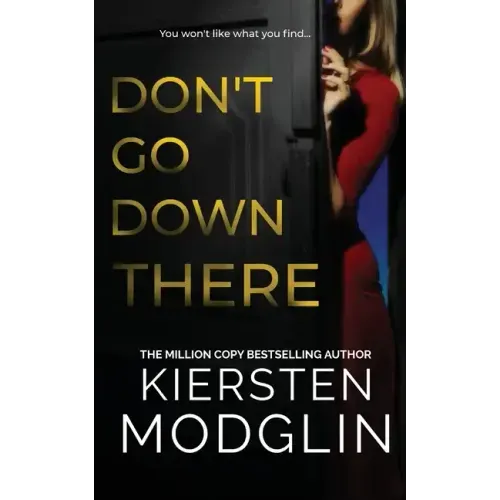 Don't Go Down There