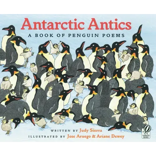 Antarctic Antics: A Book of Penguin Poems