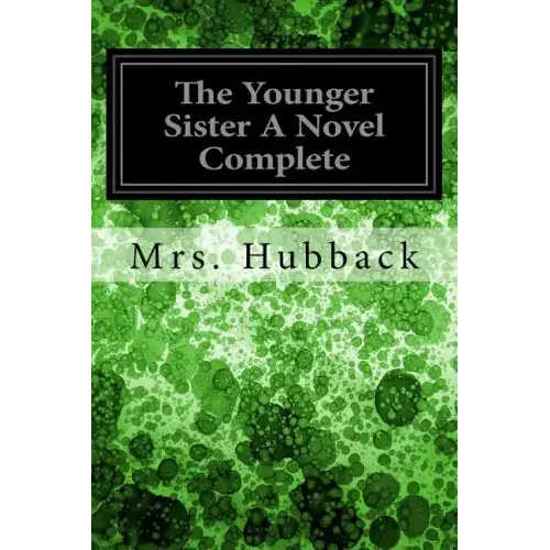 The Younger Sister A Novel Complete