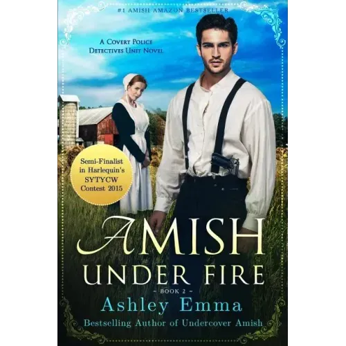 Amish Under Fire: (Covert Police Detectives Unit Series book 2)