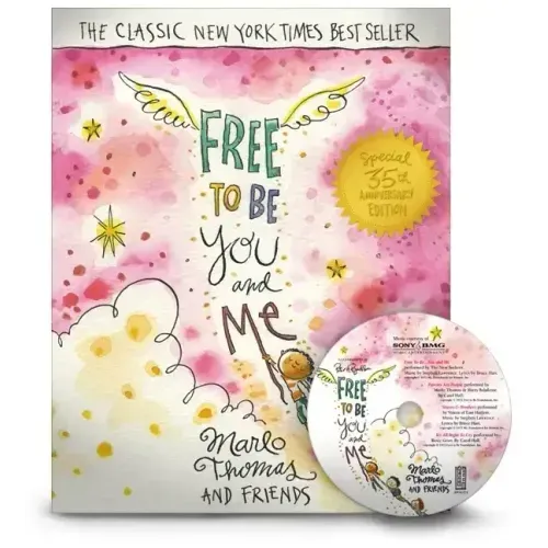 Free to Be...You and Me