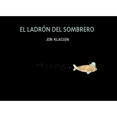 El Ladrón del Sombrero: Spanish Version