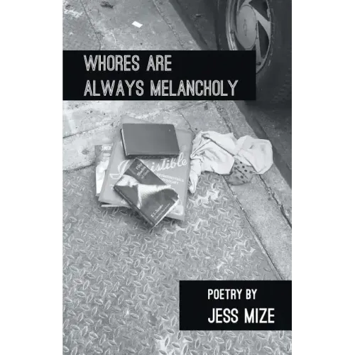 Whores are Always Melancholy