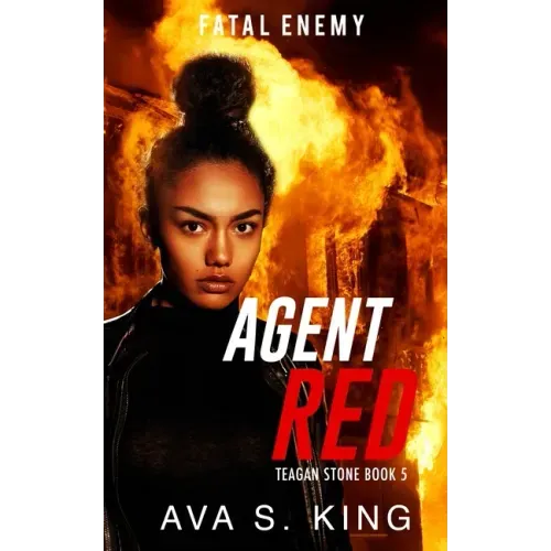 Agent Red: Fatal Enemy: A Gripping Suspense Political Thriller