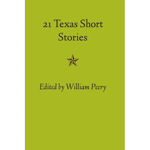 Twenty-one Texas Short Stories