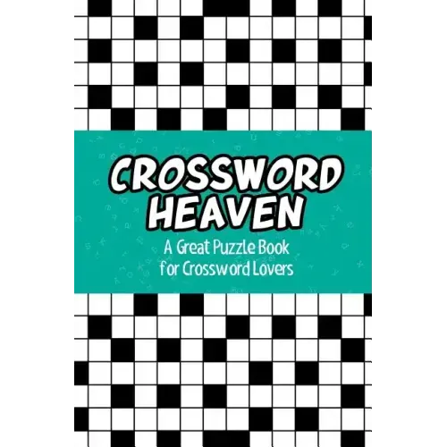 Crossword Heaven: A Great Puzzle Book for Crossword Lovers