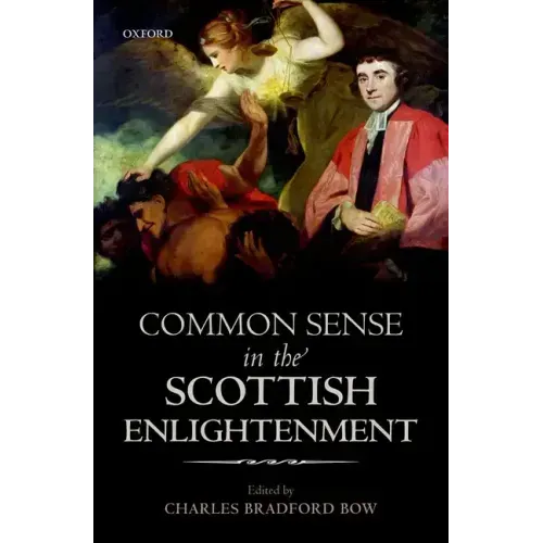 Common Sense in the Scottish Enlightenment