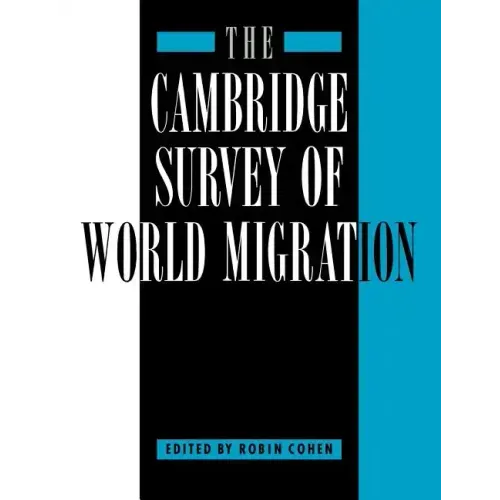 The Cambridge Survey of World Migration