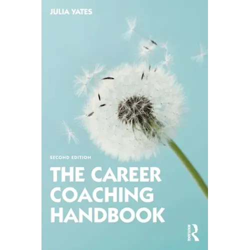 The Career Coaching Handbook