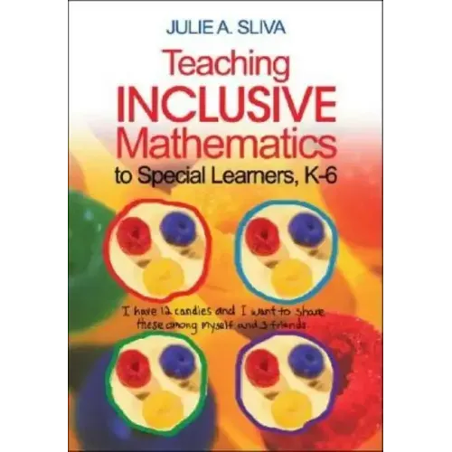 Teaching Inclusive Mathematics to Special Learners, K-6