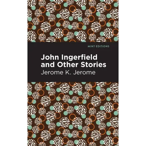 John Ingerfield: And Other Stories