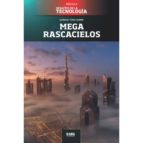 Megarrascacielos: El Burj Khalifa