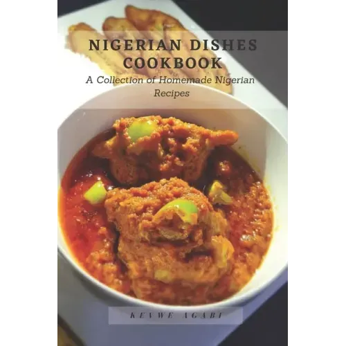Nigerian Dishes Cookbook