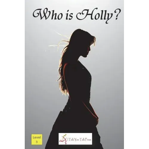 Who Is Holly?
