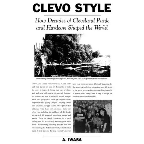 Clevo Style: How Decades of Cleveland Punk and Hardcore Shaped the World: How Decades of Cleveland Punk and Hardcore Shaped the World