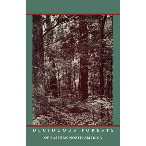 Deciduous Forests of Eastern North America