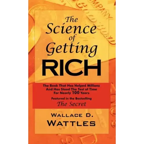 The Science of Getting Rich: As Featured in the Best-Selling'Secret' by Rhonda Byrne