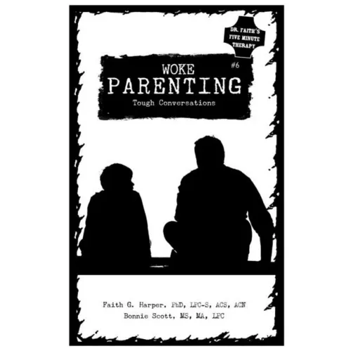 Unfuck Your Parenting #6: Tough Conversations