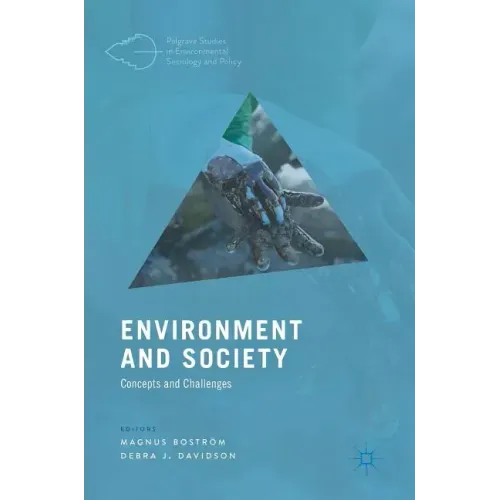 Environment and Society: Concepts and Challenges