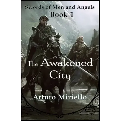 The Awakened City