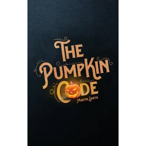 The Pumpkin Code: Halloween book for kids aged 9-14