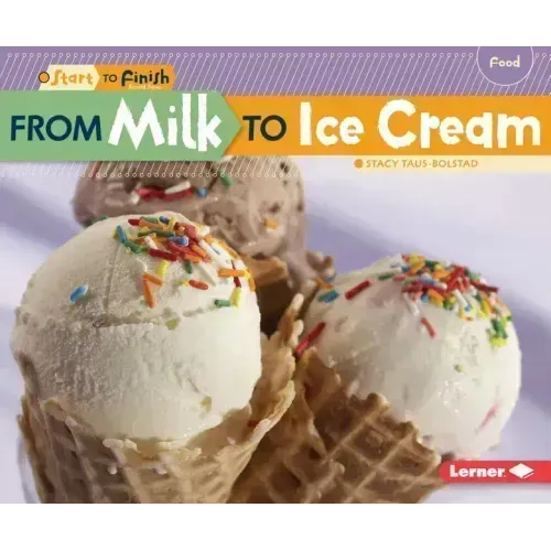From Milk to Ice Cream