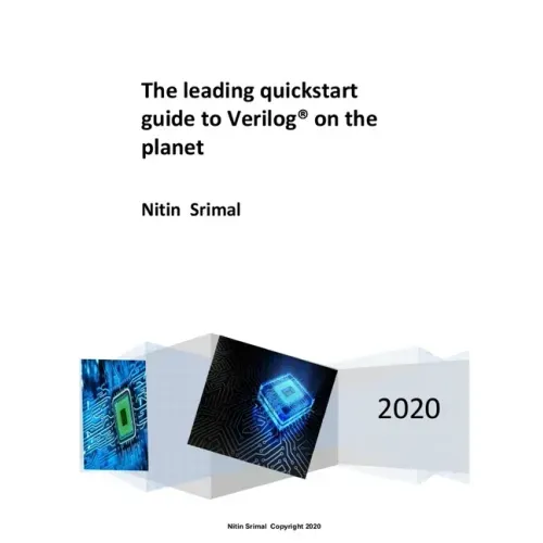 The leading quickstart guide to Verilog on the planet