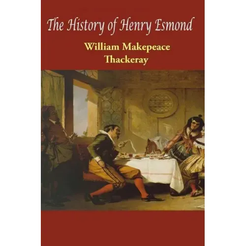The History of Henry Esmond