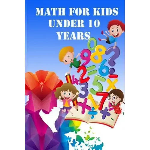 Math for Kids Under 10 Years