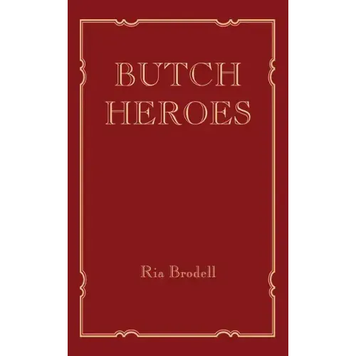 Butch Heroes