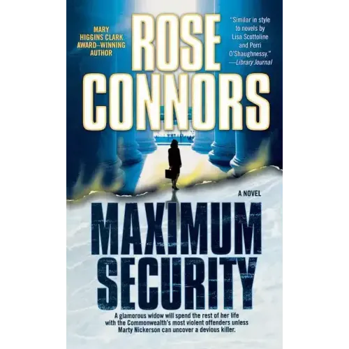 Maximum Security: A Crime Novel