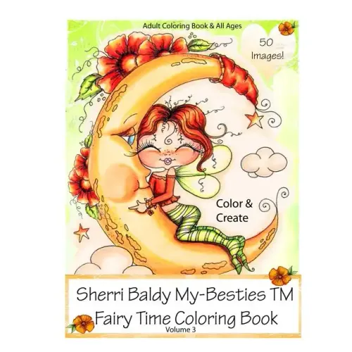 Sherri Baldy My-Besties Fairy Time Coloring Book