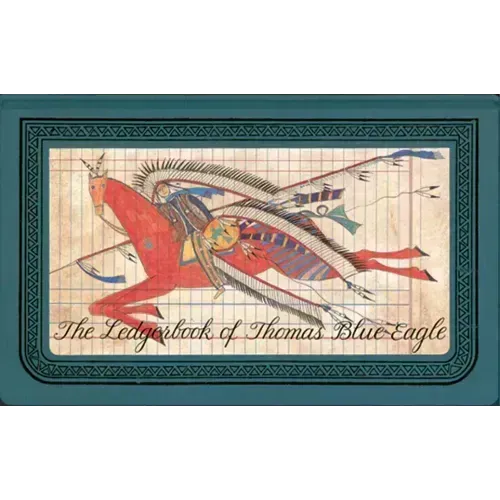 The Ledgerbook of Thomas Blue Eagle